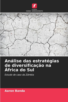 Análise das estratégias de diversificação na África do Sul Análise das estratégias de diversificação na África do Sul