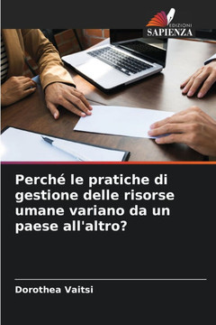 Perché le pratiche di gestione delle risorse umane variano da un paese all'altro?