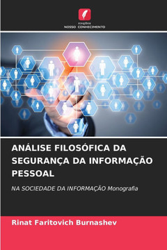 Análise Filosófica Da Segurança Da Informação Pessoal