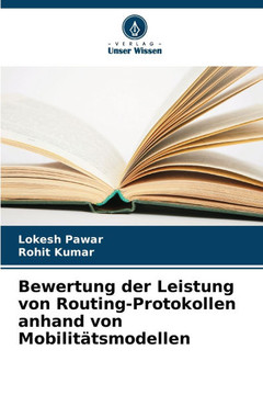 Bewertung der Leistung von Routing-Protokollen anhand von Mobilitätsmodellen
