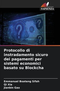 Protocollo di instradamento sicuro dei pagamenti per sistemi economici basato su Blockcha
