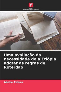 Uma avaliação da necessidade de a Etiópia adotar as regras de Roterdão