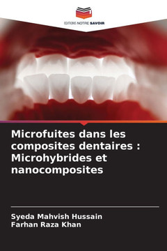 Microfuites dans les composites dentaires: Microhybrides et nanocomposites