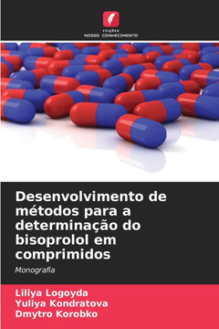 Desenvolvimento de métodos para a determinação do bisoprolol em comprimidos