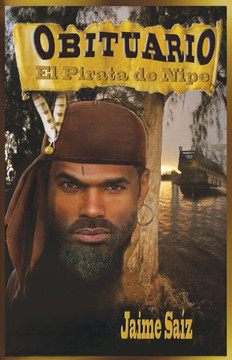 Obituario, El Pirata De Nipe