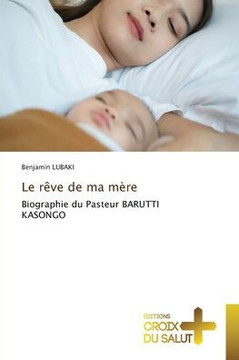 Le rêve de ma mère