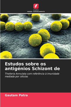 Estudos sobre os antigénios Schizont de