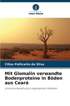 Mit Glomalin verwandte Bodenproteine in Böden aus Ceará