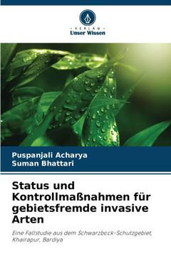 Status und Kontrollmaßnahmen für gebietsfremde invasive Arten