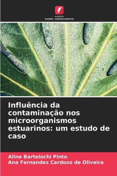 Influência da contaminação nos microorganismos estuarinos: um estudo de caso