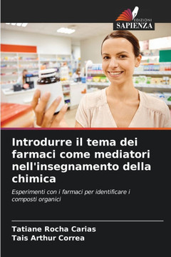 Introdurre il tema dei farmaci come mediatori nell'insegnamento della chimica