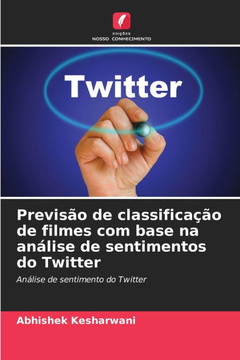 Previs?o de classifica??o de filmes com base na an?lise de sentimentos do Twitter