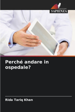 Perché andare in ospedale?
