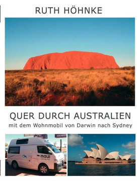 Quer durch Australien - mit dem Wohnmobil von Darwin nach Sydney