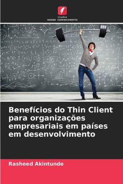 Benefícios do Thin Client para organizações empresariais em países em desenvolvimento