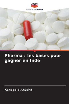 Pharma: les bases pour gagner en Inde