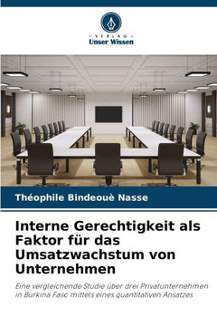 Interne Gerechtigkeit als Faktor für das Umsatzwachstum von Unternehmen