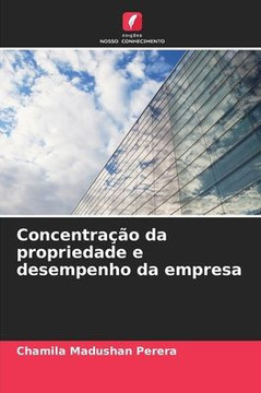 Concentração da propriedade e desempenho da empresa
