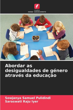 Abordar as desigualdades de género através da educação Abordar as desigualdades de género através da educação