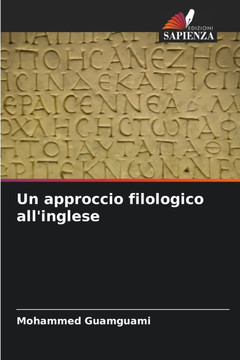 Un approccio filologico all'inglese Un approccio filologico all'inglese