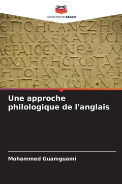 Une approche philologique de l'anglais