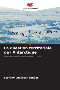 La question territoriale de l'Antarctique