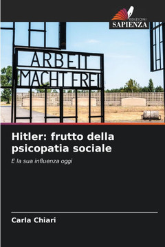 Hitler: frutto della psicopatia sociale