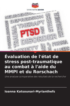 Évaluation de l'état de stress post-traumatique au combat à l'aide du MMPI et du Rorschach