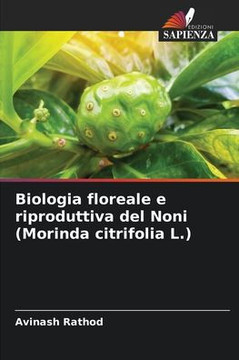 Biologia floreale e riproduttiva del Noni (Morinda citrifolia L.)