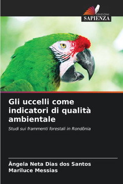 Gli uccelli come indicatori di qualità ambientale