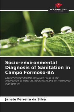 Socio-environmental Diagnosis of Sanitation in Campo Formoso-BA Socio-environmental Diagnosis of Sanitation in Campo Formoso-BA