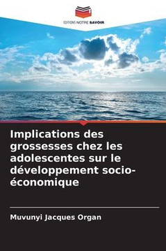 Implications des grossesses chez les adolescentes sur le développement socio-économique