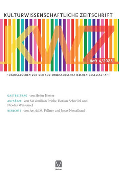 Kulturwissenschaftliche Zeitschrift 4/2023 Kulturwissenschaftliche Zeitschrift 4/2023