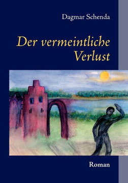 Der vermeintliche Verlust