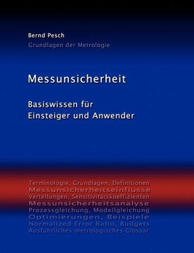 Messunsicherheit: Basiswissen für Einsteiger und Anwender