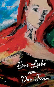 Eine Liebe von Don Juan