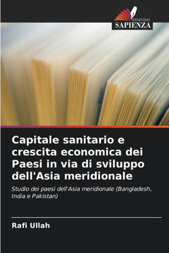 Capitale sanitario e crescita economica dei Paesi in via di sviluppo dell'Asia meridionale
