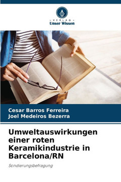 Umweltauswirkungen einer roten Keramikindustrie in Barcelona/RN