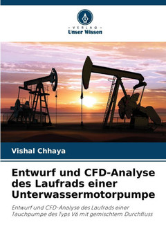 Entwurf und CFD-Analyse des Laufrads einer Unterwassermotorpumpe Entwurf und CFD-Analyse des Laufrads einer Unterwassermotorpumpe