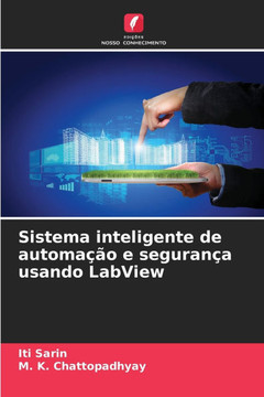 Sistema inteligente de automação e segurança usando LabView Sistema inteligente de automação e segurança usando LabView