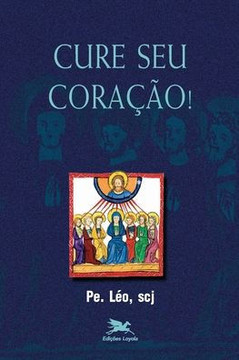 Cure seu coração!