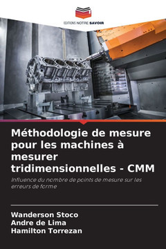Méthodologie de mesure pour les machines à mesurer tridimensionnelles - CMM