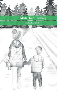 Maik - Der Heimweg