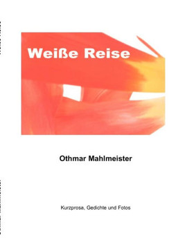 Weiße Reise