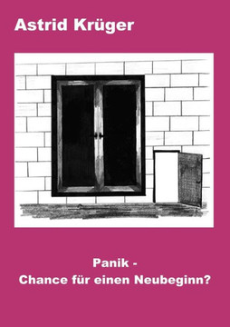 Panik - Chance für einen Neubeginn