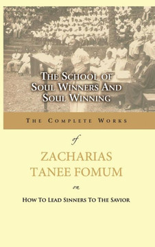The School of Soul Winners and Soul Winning