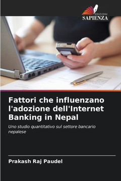 Fattori che influenzano l'adozione dell'Internet Banking in Nepal