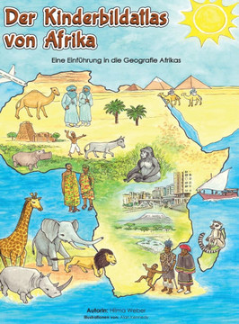 Die Kinderbildatlas von Afrika: Eine Einführung in die Geografie Afrikas