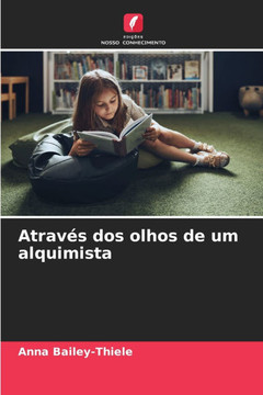 Através dos olhos de um alquimista Através dos olhos de um alquimista