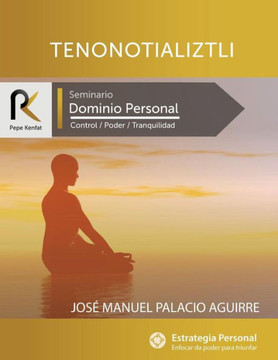 Tenonotializtli : Dominio Personal